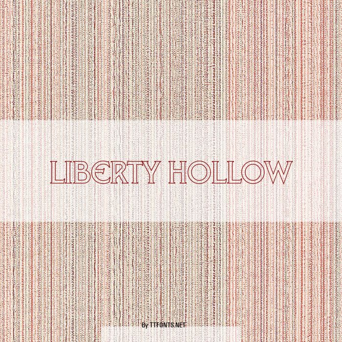 Liberty Hollow example